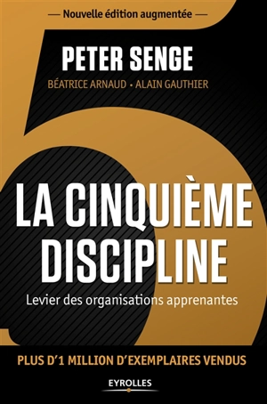 La cinquième discipline : levier des organisations apprenantes - Peter M. Senge