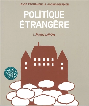 Politique étrangère - Lewis Trondheim