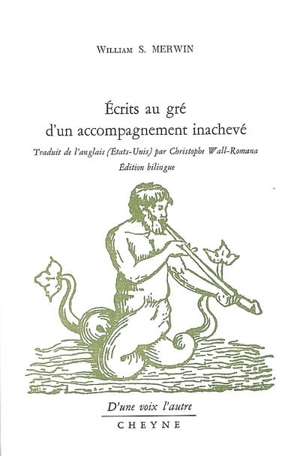 Ecrits au gré d'un accompagnement inachevé - William Stanley Merwin