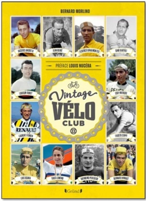 Vintage vélo club - Bernard Morlino