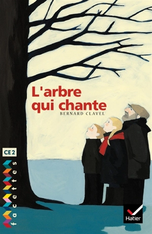 L'arbre qui chante - Bernard Clavel