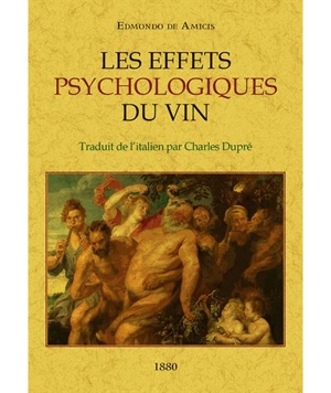 Les effets psychologiques du vin - Edmondo De Amicis