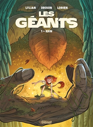 Les géants. Vol. 1. Erin - Lylian