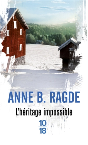 L'héritage impossible - Anne Birkefeldt Ragde