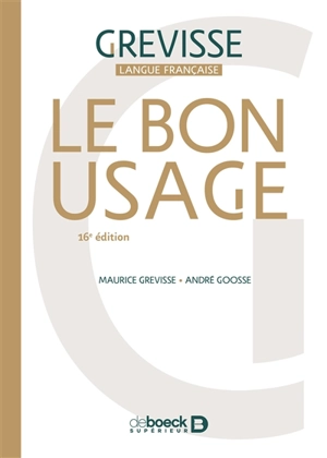 Le bon usage - Maurice Grevisse