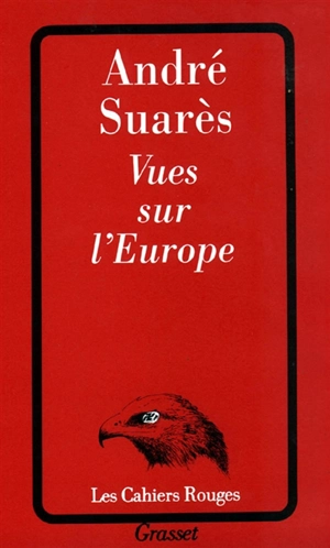 Vues sur l'Europe - André Suarès