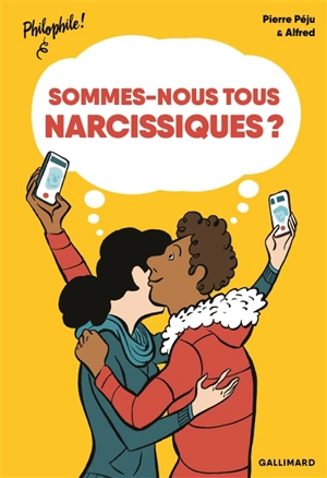 Sommes-nous tous narcissiques ? - Pierre Péju