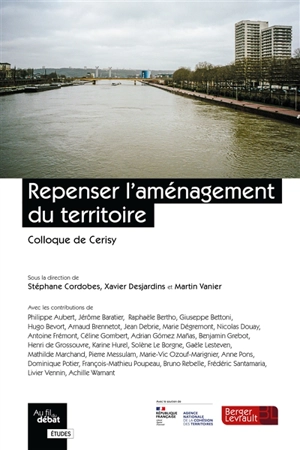 Repenser l'aménagement du territoire : colloque de Cerisy - Centre culturel international (Cerisy-la-Salle, Manche). Colloque (2019)
