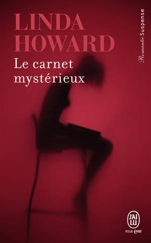 Le carnet mystérieux - Linda Howard