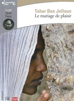 Le mariage de plaisir - Tahar Ben Jelloun