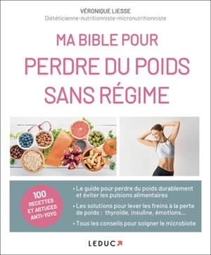 Ma bible pour perdre du poids sans régime - Véronique Liesse