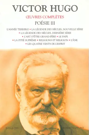 Oeuvres complètes. Poésie, 3 - Victor Hugo