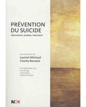Prévention du suicide : rencontrer, évaluer, intervenir