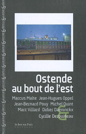 Ostende, au bout de l'Est