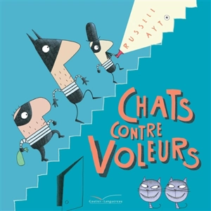 Chats contre voleurs - Russell Ayto