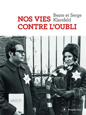 Nos vies contre l'oubli - Beate Klarsfeld