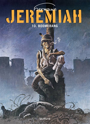 Jeremiah. Vol. 10. Boomerang - Hermann