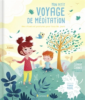 Mon petit voyage de méditation : mes rituels et postures pour tous les jours - Clément Cornet