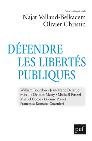 Défendre les libertés publiques : nouveaux défis, nouvelles dissidences