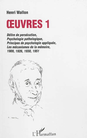 Oeuvres. Vol. 1 - Henri Wallon