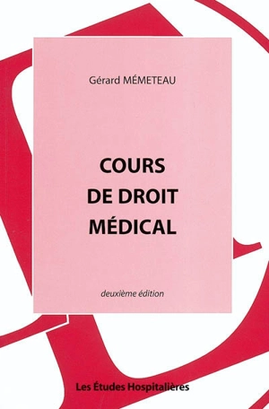 Cours de droit médical - Gérard Mémeteau