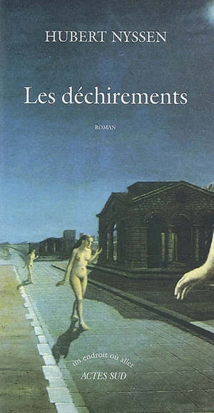 Les déchirements - Hubert Nyssen