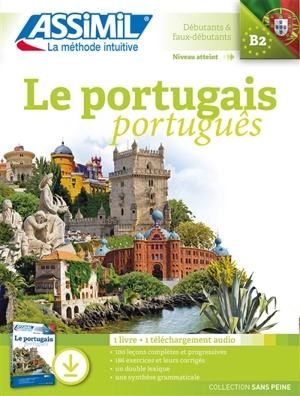 Le portugais : débutant & faux-débutants, niveau atteint B2 : 1 livre + 1 téléchargement audio - José-Luis de Luna