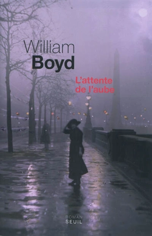 L'attente de l'aube - William Boyd