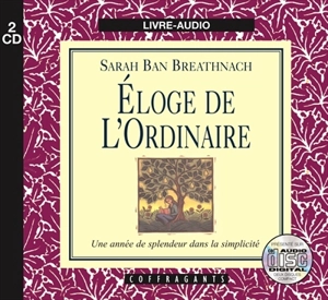 Eloge de l'ordinaire - Sarah Ban Breathnach