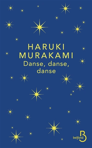 Danse, danse, danse - Haruki Murakami