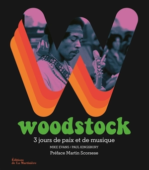 Woodstock : 3 jours de paix et de musique - Mike Evans