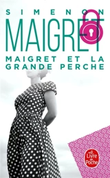 Maigret et la Grande Perche - Georges Simenon