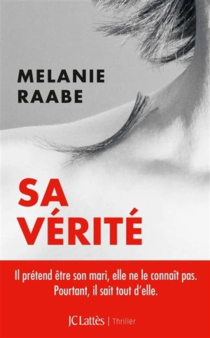 Sa vérité - Mélanie Raabe