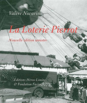 La loterie Pierrot - Valère Novarina