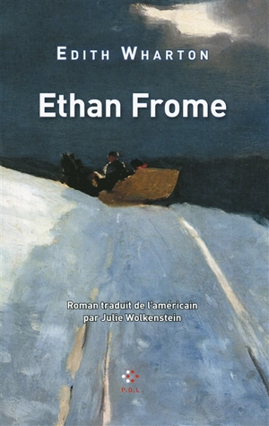 Ethan Frome - Edith Wharton