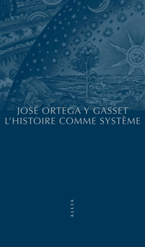 L'histoire comme système - José Ortega y Gasset