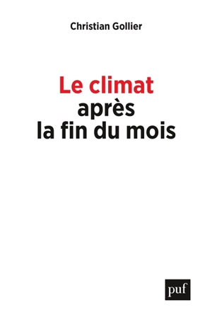 Le climat après la fin du mois - Christian Gollier