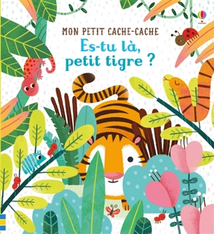 Es-tu là, petit tigre ? - Sam Taplin