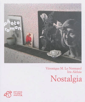 Nostalgia - Véronique Le Normand
