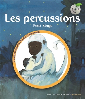 Les percussions : Petit singe - Leigh Sauerwein