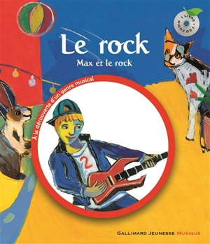 Le rock : Max et le rock - Leigh Sauerwein