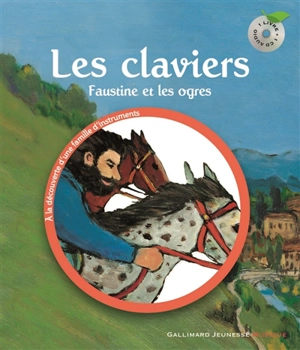 Les claviers : Faustine et les ogres - Leigh Sauerwein