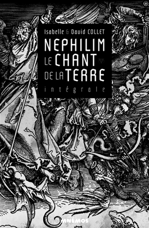 Nephilim : le chant de la terre : intégrale - David Collet