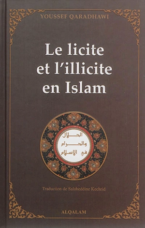 Le licite et l'illicite en islam - Youssef Qaradhawi