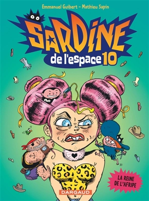 Sardine de l'espace. Vol. 10. La reine de l'Afripe - Emmanuel Guibert