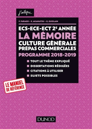 La mémoire : culture générale, prépas commerciales : ECS, ECE, ECT 2e année, programme 2018-2019 - France Farago