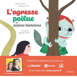 L'ogresse poilue : et autres histoires - Fabienne Morel