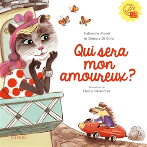 Qui sera mon amoureux ? - Fabienne Morel