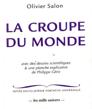 La croupe du monde - Olivier Salon