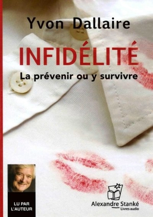 L'infidélité - Yvon Dallaire